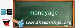 WordMeaning blackboard for moneyage